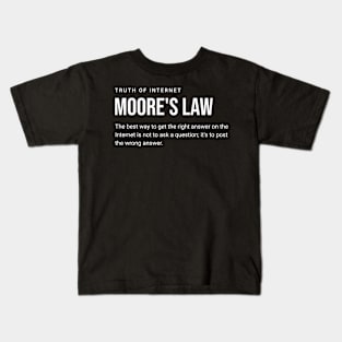 Post the wrong answer - funny quote it is Cunningham's Law Kids T-Shirt